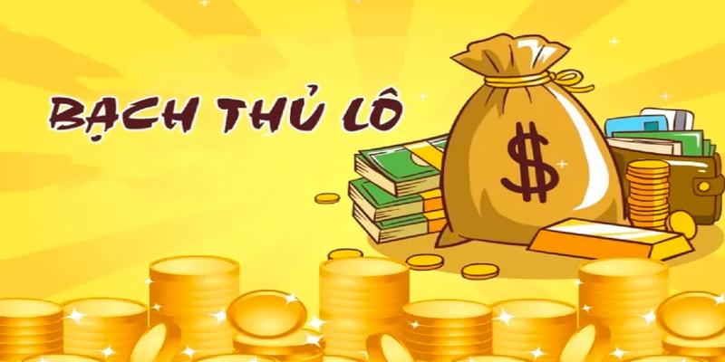 Bạch thủ lô trong xổ số chơi là mê