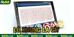 Nuôi Lô Khung - Phương Pháp Tham Gia Lô Đề Thắng Khủng